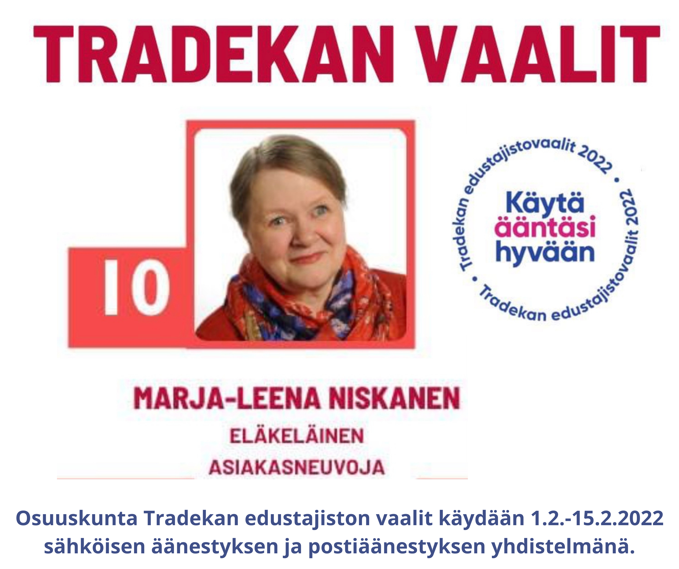 Tradekan edustajiston vaalit 1.2.–15.2.2022.